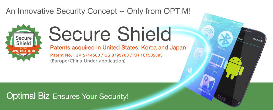 Secure Shield - An Innovative Security Concept -- Only from OPTiM!